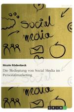 Bedeutung Von Social Media Im Personalmarketing af Nicole Rodenbeck