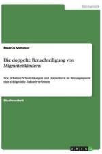 Doppelte Benachteiligung Von Migrantenkindern af Marcus Sommer