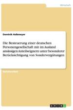 Die Besteuerung einer deutschen Personengesellschaft mit im Ausland ansassigen Anteilseignern af Dominik Halbmeyer