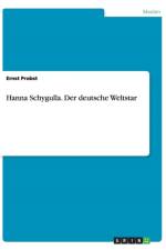 Hanna Schygulla. Der deutsche Weltstar af Ernst Probst