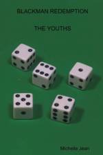 Blackman Redemption - the Youths af Michelle Jean