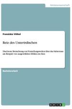 Reiz Des Unterirdischen af Franziska Völkel