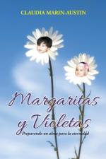 Margaritas y Violetas af CLAUDIA MARIN-AUSTIN