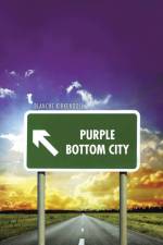 Purple Bottom City af Blanche Kirkendoll