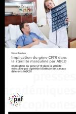 Implication Du Gene Cftr Dans La Sterilite Masculine Par ABCD af Boudaya-M