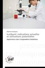 Icatibant: Indications Actuelles Et Utilisations Potentielles af Charignon-D