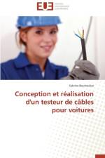 Conception Et Realisation d'Un Testeur de Cables Pour Voitures af Boumazbar-S