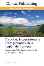 Disputas, Integraciones y Transgresiones En La Region de Frontera af Cerveira de Sena Ernesto