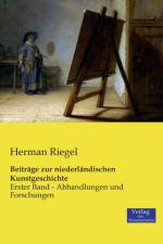 Beitrage zur niederlandischen Kunstgeschichte af Herman Riegel