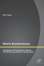 Mobile Bauabrechnung af Martin Egger