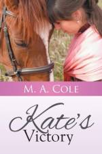 Kate's Victory af M a Cole