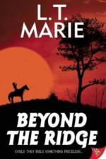 Beyond the Ridge af L. T. Marie
