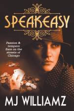 Speakeasy af M. J. Williamz