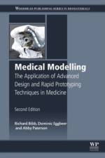 Medical Modelling af Richard (Professor of Medical Applications of Design School of Design and Creative Arts Bibb