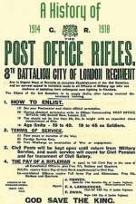 History of the Post Office Rifles, 8th Battalion City of London Regiment 1914 to 1918 af One of the Battalion Commanders