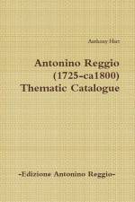 Antonino Reggio (1725-ca1800) - Thematic Catalogue af Anthony Hart