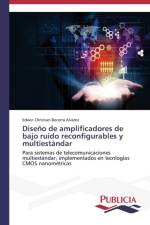 Diseno de amplificadores de bajo ruido reconfigurables y multiestandar af Edwin Christian Becerra Alvarez