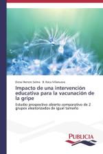 Impacto de una intervencion educativa para la vacunacion de la gripe af B Roca Villanueva