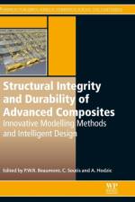 Structural Integrity and Durability of Advanced Composites