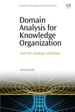 Domain Analysis for Knowledge Organization af Richard (Professor Smiraglia
