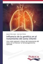 Influencia de la genetica en el tratamiento del asma infantil af Ignacio Diez Lopez