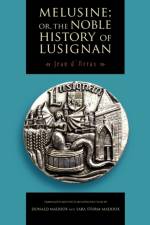 Melusine; or, The Noble History of Lusignan af Jean d'Arras