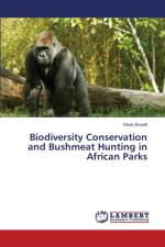 Biodiversity Conservation and Bushmeat Hunting in African Parks af Enuoh Oliver