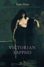 Victorian Sappho af Yopie Prins
