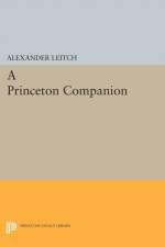 A Princeton Companion af Alexander Leitch