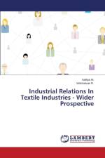 Industrial Relations In Textile Industries - Wider Prospective af R Vettriselvan