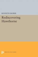 Rediscovering Hawthorne af Kenneth Dauber