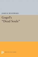 Gogol's Dead Souls af James B. Woodward