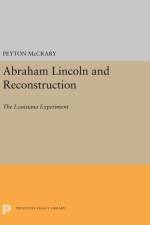 Abraham Lincoln and Reconstruction af Peyton McCrary