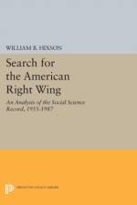 Search for the American Right Wing af William B. Hixson