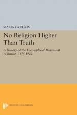 No Religion Higher Than Truth af Maria Carlson