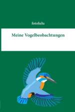 Meine Vogelbeobachtungen af Fotolulu