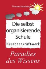 selbstorganisierende Schule af Thomas Sonnberger