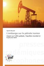 L Embargo Sur Le Petrole Iranien af Baujard-A