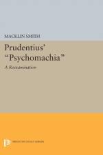 Prudentius' Psychomachia af Macklin Smith