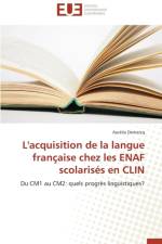 L'Acquisition de la Langue Fran aise Chez Les Enaf Scolaris s En Clin af Demarcq-A