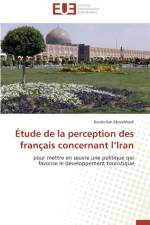 tude de la Perception Des Fran ais Concernant L Iran af Movahhedi-R