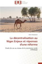 La D centralisation Au Niger.Enjeux Et R ponses d'Une R forme af Aboubacar-Z