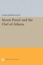 Storm Petrel and the Owl of Athena af Louis Joseph Halle