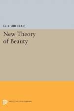 New Theory of Beauty af Guy Sircello