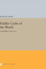 Fiddler Crabs of the World af Jocelyn Crane
