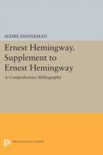 Ernest Hemingway. Supplement to Ernest Hemingway af Audre Hanneman