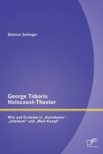 George Taboris Holocaust-Theater af Dietmar Zeilinger