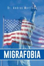 Migrafobia af Dr Andres Martinez