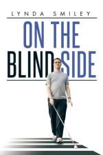 On the Blind Side af Lynda Smiley
