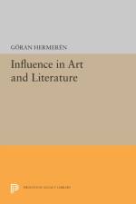 Influence in Art and Literature af Goran Hermeren